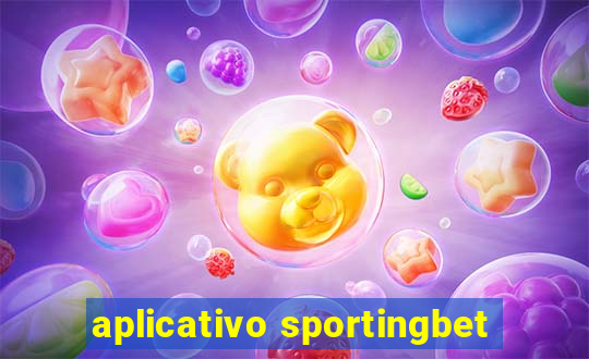 aplicativo sportingbet